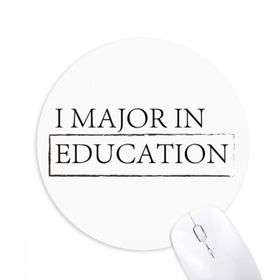 Dıythinker I Major In Education Baskılı Yuvarlak Kaymaz Kauçuk Mouse Pad