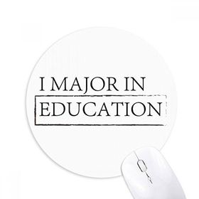Dıythinker I Major In Education Baskılı Yuvarlak Kaymaz Kauçuk Mouse Pad