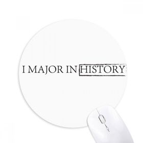 Dıythinker I Major In History Baskılı Yuvarlak Kaymaz Kauçuk Mouse Pad