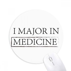 Dıythinker I Major In Medicine Baskılı Yuvarlak Kaymaz Kauçuk Mouse Pad