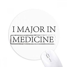 Dıythinker I Major In Medicine Baskılı Yuvarlak Kaymaz Kauçuk Mouse Pad