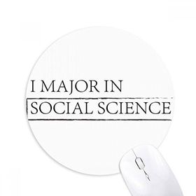 Dıythinker I Major In Social Science Baskılı Yuvarlak Kaymaz Kauçuk Mouse Pad