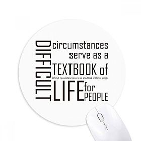 Dıythinker ı Zorlu Koşullar Ders Kitabı Hayat Baskılı Yuvarlak Kaymaz Kauçuk Mouse Pad