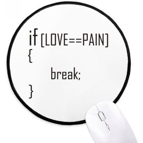 Dıythinker İfadesi Aşk Ağrıya Eşitse Yuvarlak Kaymaz Mouse Pad
