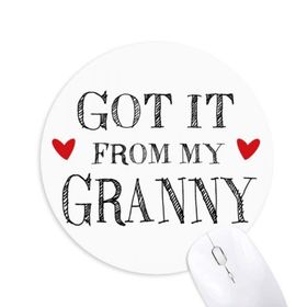 Dıythinker It From My Granny Grandma Baskılı Yuvarlak Kaymaz Kauçuk Mouse Pad