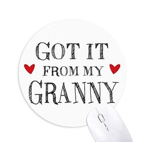 Dıythinker It From My Granny Grandma Baskılı Yuvarlak Kaymaz Kauçuk Mouse Pad