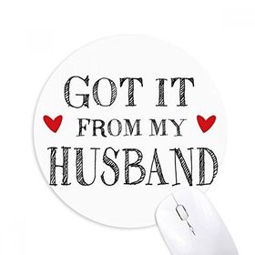 Dıythinker It From My Husband Sevgililer Günü Baskılı Yuvarlak Kaymaz Kauçuk Mouse Pad