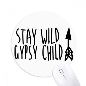 Dıythinker Keep Wild Gypsy Çocuk Alıntı Baskılı Yuvarlak Kaymaz Kauçuk Mouse Pad