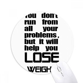 Dıythinker Kilo Verme İngilizce Slogan Siyah Harf Baskılı Yuvarlak Kaymaz Kauçuk Mouse Pad