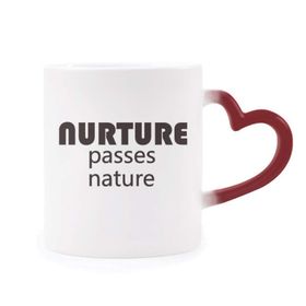 Dıythinker Kırmızı Çok Renkli Alıntısı Nurture Passes Nature Morphing Isıya Duyarlı Kalp Kupası