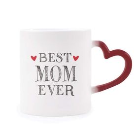 Dıythinker Kırmızı Çok Renkli Best Mom Ever Alıntı Loved Ones Şekil Isıya Duyarlı Kalp Kupa