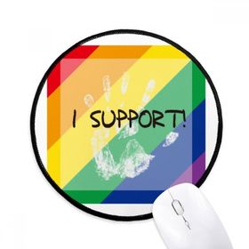 Dıythinker LGBT Gökkuşağı Bayrağı I Destek Yuvarlak Kaymaz Mouse Pad