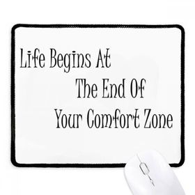 Dıythinker Life begins at the end of your comfort zone Kaymaz Siyah Başlıklı Kenarlar Mouse Pad