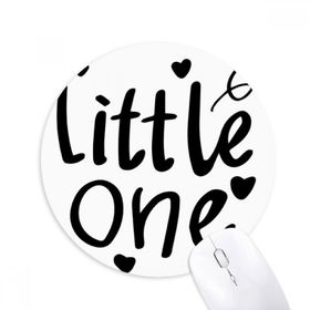 Dıythinker Little One Alıntılı Baskılı Yuvarlak Kaymaz Kauçuk Mouse Pad