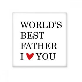 Dıythinker Love You Best Father Dad Festival Alıntı 10x10 cm Seramik Karo