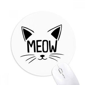 Dıythinker Meow Cat Head Alıntı DIY Tasarım Baskılı Yuvarlak Kaymaz Kauçuk Mouse Pad