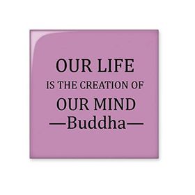 Dıythinker Mind Create Our Life Buda Alıntı Budizm Parlak 10x10 cm Seramik Karo