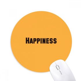 Dıythinker Mutluluk Kelime İlham Verici Alıntı Sözler Baskılı Yuvarlak Kaymaz Kauçuk Mouse Pad