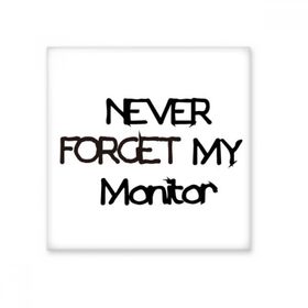 Dıythinker Never Forget My Monitor Mezuniyet Sezonu 10x10 cm Seramik Karo