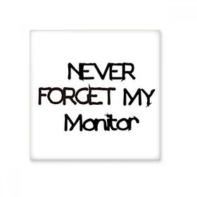Dıythinker Never Forget My Monitor Mezuniyet Sezonu 10x10 cm Seramik Karo