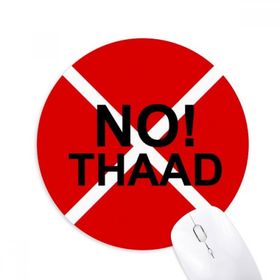 Dıythinker No THAAD Pasifizm Savaşı Baskılı Yuvarlak Kaymaz Kauçuk Mouse Pad