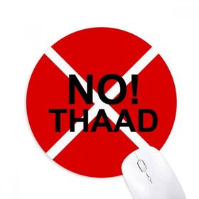 Dıythinker No THAAD Pasifizm Savaşı Baskılı Yuvarlak Kaymaz Kauçuk Mouse Pad