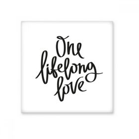 Dıythinker One Lifelong Love Alıntı 15x15 cm Seramik Karo