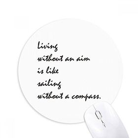 Dıythinker People Must Live With An Aim Baskılı Yuvarlak Kaymaz Kauçuk Mouse Pad