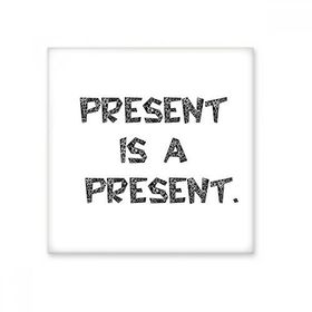 Dıythinker Present is a present Seramik Bisque Fayans 10x10 cm Seramik Karo