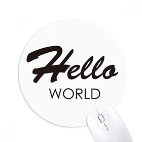 Dıythinker Programcı Arabirimi Hello World Baskılı Yuvarlak Kaymaz Kauçuk Mouse Pad