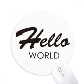 Dıythinker Programcı Arabirimi Hello World Baskılı Yuvarlak Kaymaz Kauçuk Mouse Pad