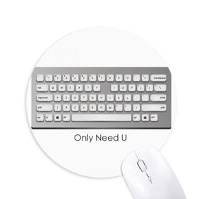 Dıythinker Programcı Klavye Only Need U Baskılı Yuvarlak Kaymaz Kauçuk Mouse Pad