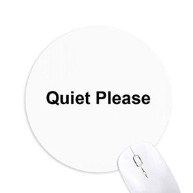 Dıythinker Quite Please Warning Sembol Desenli Baskılı Yuvarlak Kaymaz Kauçuk Mouse Pad