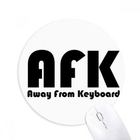 Dıythinker Quote Away From Keyboard Baskılı Yuvarlak Kaymaz Kauçuk Mouse Pad