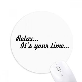 Dıythinker Relax Time Alıntı Baskılı Yuvarlak Kaymaz Kauçuk Mouse Pad