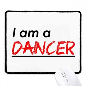Dıythinker Siyah Alıntı I Am A Dancer Kaymaz Fare Altlığı