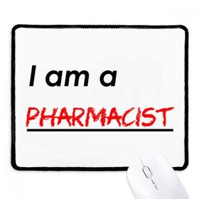 Dıythinker Siyah Alıntı I Am A Pharmacist Kaymaz Fare Altlığı
