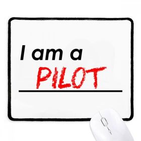 Dıythinker Siyah Alıntı I Am A Pilot Kaymaz Fare Altlığı