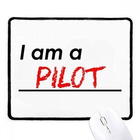 Dıythinker Siyah Alıntı I Am A Pilot Kaymaz Fare Altlığı
