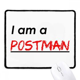 Dıythinker Siyah Alıntı I Am A Postman Kaymaz Fare Altlığı