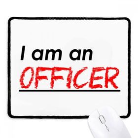 Dıythinker Siyah Alıntı I Am an Officer Kaymaz Fare Altlığı
