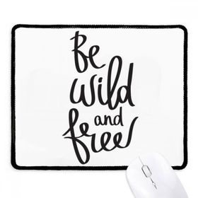 Dıythinker Siyah Be Wild ve Ücretsiz Alıntı Kaymaz Fare Altlığı