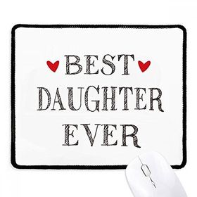 Dıythinker Siyah Best daughter ever Alıntı Kalp Kaymaz Fare Altlığı