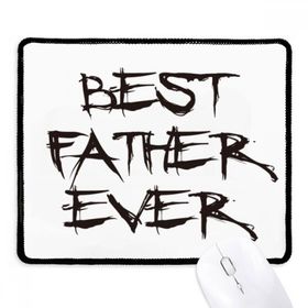 Dıythinker Siyah Best Father Ever Dad Festival Alıntı Kaymaz Fare Altlığı