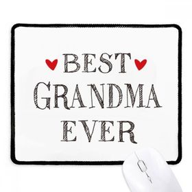 Dıythinker Siyah Best grandma ever Alıntı Akrabalar Kaymaz Fare Altlığı