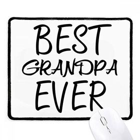 Dıythinker Siyah Best Grandpa Ever Alıntı Kaymaz Fare Altlığı