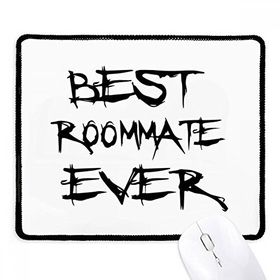 Dıythinker Siyah Best Roommate Ever Mezuniyet sezonu Kaymaz Fare Altlığı