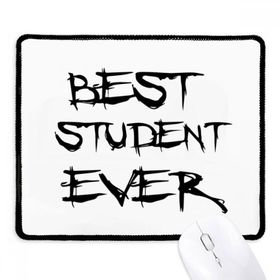 Dıythinker Siyah Best Student Ever Teacher Alıntı Kaymaz Fare Altlığı