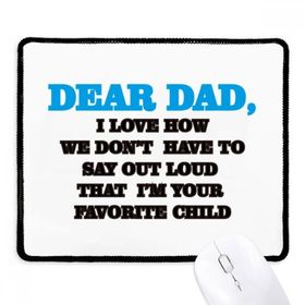 Dıythinker Siyah Dear Dad Letter Festival Alıntı Kaymaz Fare Altlığı