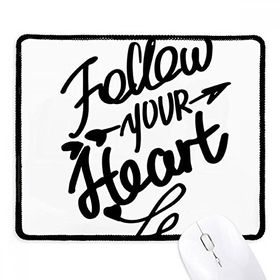 Dıythinker Siyah Follow Your Heart Alıntı Kaymaz Fare Altlığı